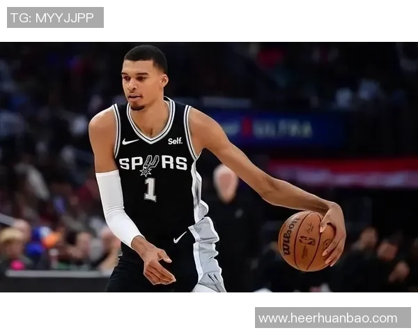 维克托·文班亚马：新一代篮球巨星崛起与未来展望